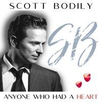Anyone Who Had a Heart